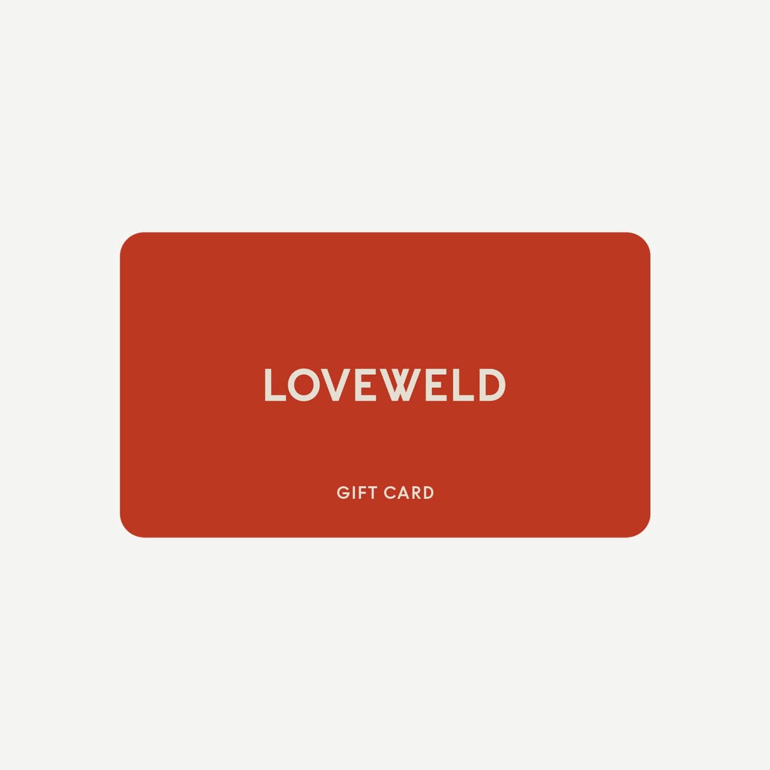 Loveweld Digital Gift Card